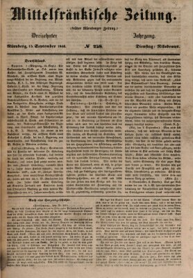 Mittelfränkische Zeitung für Recht, Freiheit und Vaterland (Fränkischer Kurier) Dienstag 15. September 1846