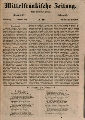 Mittelfränkische Zeitung für Recht, Freiheit und Vaterland (Fränkischer Kurier) Mittwoch 14. Oktober 1846