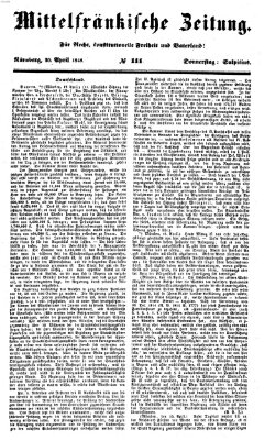 Mittelfränkische Zeitung für Recht, Freiheit und Vaterland (Fränkischer Kurier) Donnerstag 20. April 1848