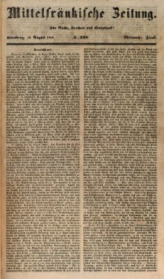 Mittelfränkische Zeitung für Recht, Freiheit und Vaterland (Fränkischer Kurier) Mittwoch 16. August 1848
