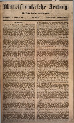 Mittelfränkische Zeitung für Recht, Freiheit und Vaterland (Fränkischer Kurier) Donnerstag 24. August 1848