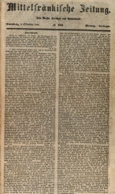 Mittelfränkische Zeitung für Recht, Freiheit und Vaterland (Fränkischer Kurier) Montag 2. Oktober 1848