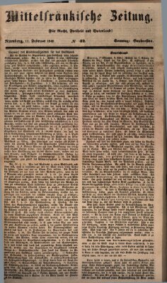 Mittelfränkische Zeitung für Recht, Freiheit und Vaterland (Fränkischer Kurier) Sonntag 11. Februar 1849