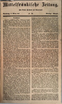 Mittelfränkische Zeitung für Recht, Freiheit und Vaterland (Fränkischer Kurier) Montag 12. März 1849
