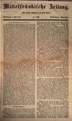 Mittelfränkische Zeitung für Recht, Freiheit und Vaterland (Fränkischer Kurier) Donnerstag 5. Juli 1849