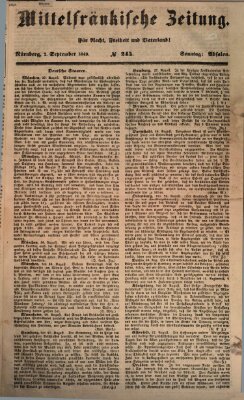 Mittelfränkische Zeitung für Recht, Freiheit und Vaterland (Fränkischer Kurier) Sonntag 2. September 1849