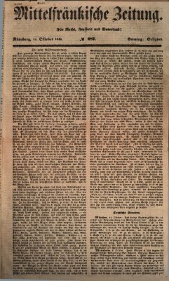 Mittelfränkische Zeitung für Recht, Freiheit und Vaterland (Fränkischer Kurier) Sonntag 14. Oktober 1849