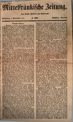 Mittelfränkische Zeitung für Recht, Freiheit und Vaterland (Fränkischer Kurier) Samstag 3. November 1849