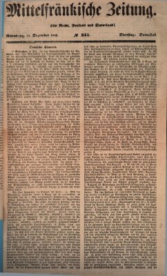 Mittelfränkische Zeitung für Recht, Freiheit und Vaterland (Fränkischer Kurier) Dienstag 11. Dezember 1849