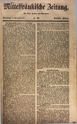 Mittelfränkische Zeitung für Recht, Freiheit und Vaterland (Fränkischer Kurier) Samstag 16. Februar 1850