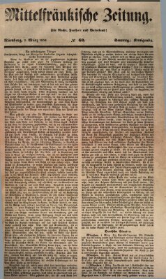 Mittelfränkische Zeitung für Recht, Freiheit und Vaterland (Fränkischer Kurier) Sonntag 3. März 1850