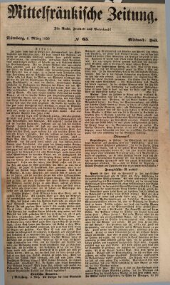 Mittelfränkische Zeitung für Recht, Freiheit und Vaterland (Fränkischer Kurier) Mittwoch 6. März 1850