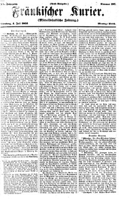 Fränkischer Kurier Montag 4. Juli 1853