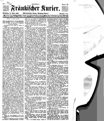 Fränkischer Kurier Montag 30. März 1868