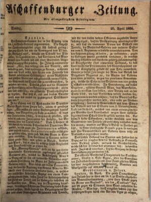 Aschaffenburger Zeitung Montag 25. April 1836