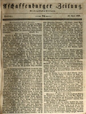 Aschaffenburger Zeitung Montag 10. April 1837