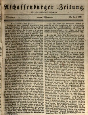 Aschaffenburger Zeitung Dienstag 25. April 1837
