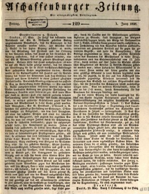 Aschaffenburger Zeitung Freitag 1. Juni 1838
