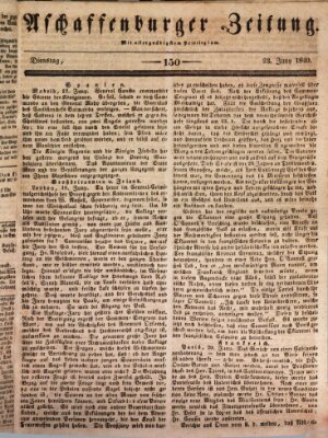 Aschaffenburger Zeitung Dienstag 23. Juni 1840