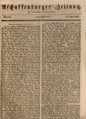 Aschaffenburger Zeitung Mittwoch 14. Juni 1843