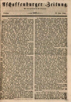 Aschaffenburger Zeitung Dienstag 18. Juni 1844