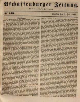 Aschaffenburger Zeitung Dienstag 6. Juli 1847