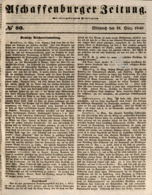 Aschaffenburger Zeitung Mittwoch 21. März 1849