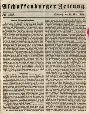 Aschaffenburger Zeitung Mittwoch 16. Mai 1849