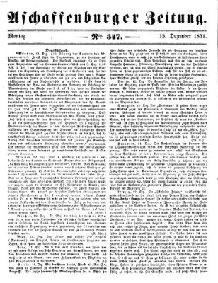 Aschaffenburger Zeitung Montag 15. Dezember 1851
