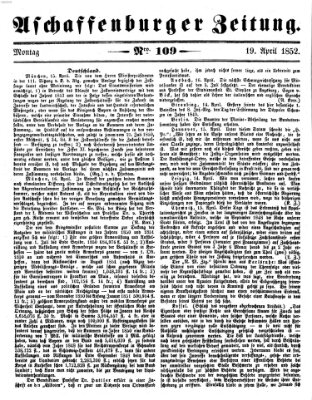 Aschaffenburger Zeitung Montag 19. April 1852