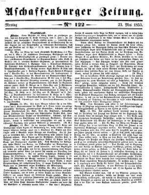 Aschaffenburger Zeitung Montag 23. Mai 1853