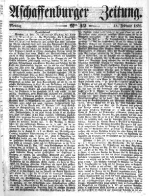 Aschaffenburger Zeitung Montag 18. Februar 1856