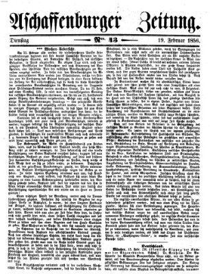 Aschaffenburger Zeitung Dienstag 19. Februar 1856