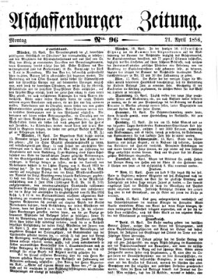 Aschaffenburger Zeitung Montag 21. April 1856