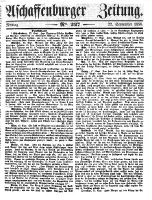 Aschaffenburger Zeitung Montag 22. September 1856