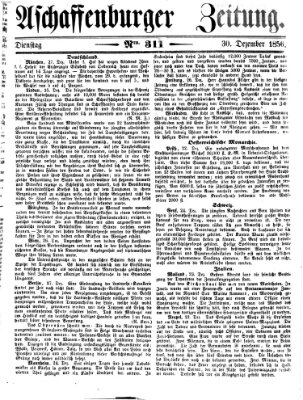 Aschaffenburger Zeitung Dienstag 30. Dezember 1856