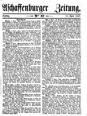 Aschaffenburger Zeitung Samstag 11. April 1857