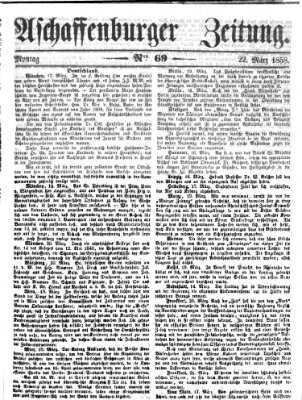 Aschaffenburger Zeitung Montag 22. März 1858