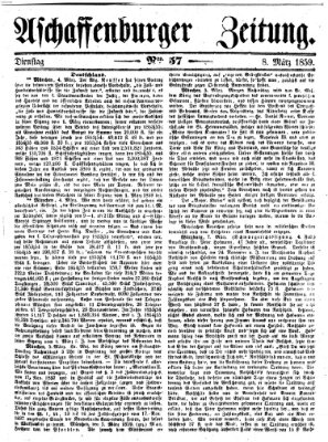Aschaffenburger Zeitung Dienstag 8. März 1859
