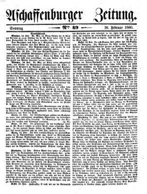 Aschaffenburger Zeitung Sonntag 26. Februar 1860