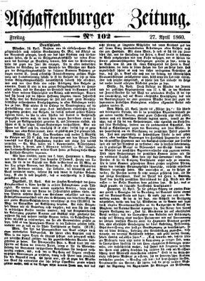 Aschaffenburger Zeitung Freitag 27. April 1860