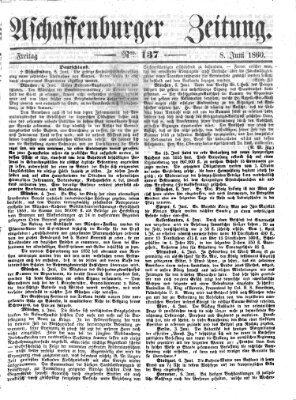 Aschaffenburger Zeitung Freitag 8. Juni 1860