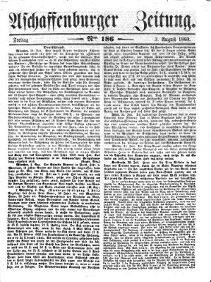 Aschaffenburger Zeitung Freitag 3. August 1860