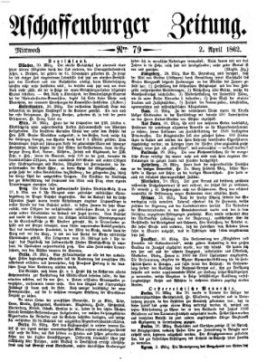 Aschaffenburger Zeitung Mittwoch 2. April 1862