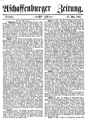 Aschaffenburger Zeitung Dienstag 27. Mai 1862