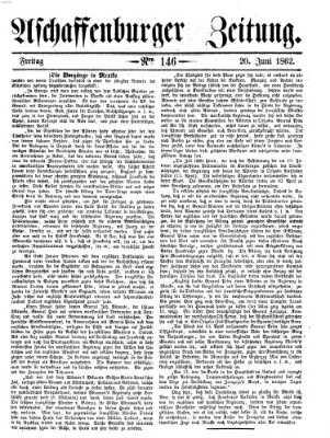 Aschaffenburger Zeitung Freitag 20. Juni 1862