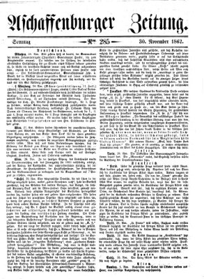 Aschaffenburger Zeitung Sonntag 30. November 1862