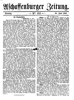 Aschaffenburger Zeitung Sonntag 28. Juni 1863
