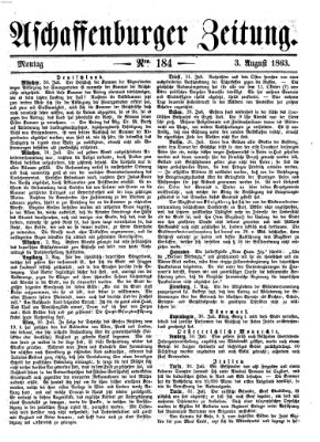 Aschaffenburger Zeitung Montag 3. August 1863
