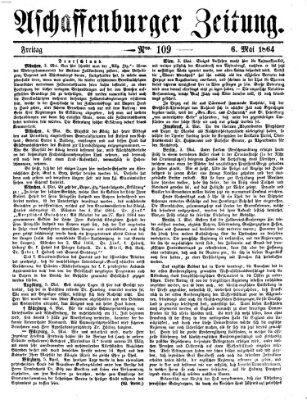 Aschaffenburger Zeitung Freitag 6. Mai 1864